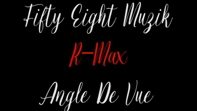 R-MAX - ANGLE DE VUE смотреть онлайн
