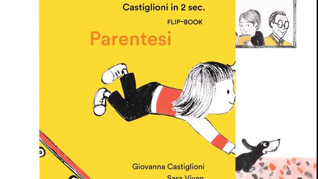 "Paretensi - Castiglioni in 2 sec. flip-book" di Giovanna Castiglioni e Sara Vivan смотреть онлайн
