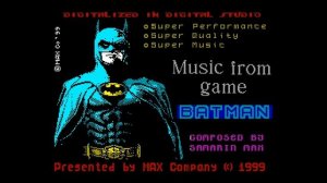 Batman - Max Company  [#zx spectrum AY Music Demo]