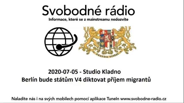 2020-07-05 - Studio Kladno - Berlín bude státům V4 diktovat příjem migrantů смотреть онлайн