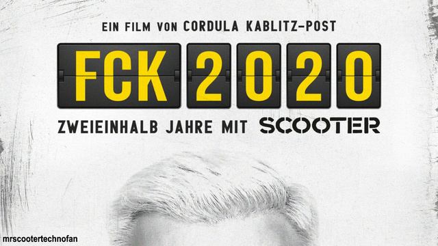 Scooter - FCK 2020 - Zweieinhalb Jahre Mit Scooter (Radio Beitrag)