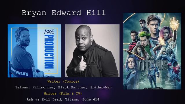 Bryan Edward Hill - Pre-Production Podcast смотреть онлайн