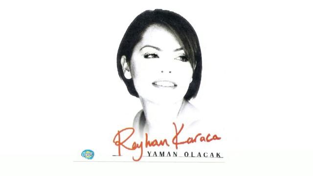 Reyhan Karaca - Ne Halin Varsa Gör смотреть онлайн