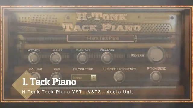 Virtual Tack Piano: Preset 1 H-Tonk VST, VST3, Audio Unit plus KONTAKT, EXS24. Ragtime Upright Pian смотреть онлайн