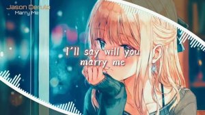 Nightcore - Marry Me (Female Version)
