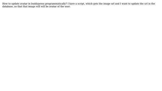 Wordpress: How to update avatar in buddypress programmatically? смотреть онлайн