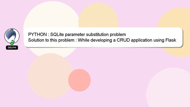 PYTHON : SQLite parameter substitution problem смотреть онлайн