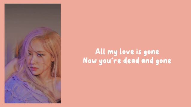 ROSÉ - GONE (Lyrics) смотреть онлайн