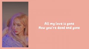 ROSÉ - GONE (Lyrics)
