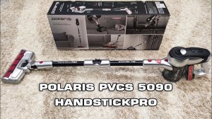 Беспроводной пылесос Polaris PVCS 5090 HandStickPRO обзор