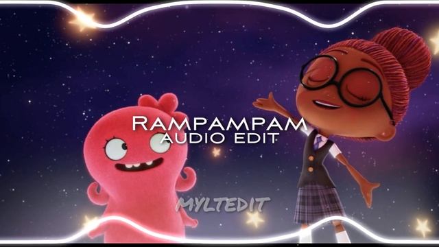 Rampampam - Minelli┇Audio Edit