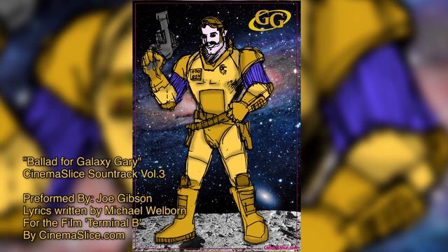 Ballad of Galaxy Gary by Joe Gibson [From CinemaSlice Soundtrack Vol.3] смотреть онлайн