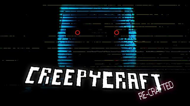 Creepycraft Recrafted OST смотреть онлайн