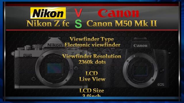 Nikon Z fc vs Canon M50 Mark II Comparison Video (Spec Comparison) смотреть онлайн