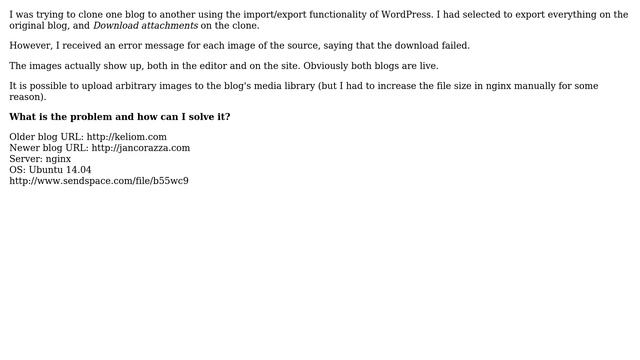 Wordpress: Importing blog failed to download attachments from older (still online) blog смотреть онлайн