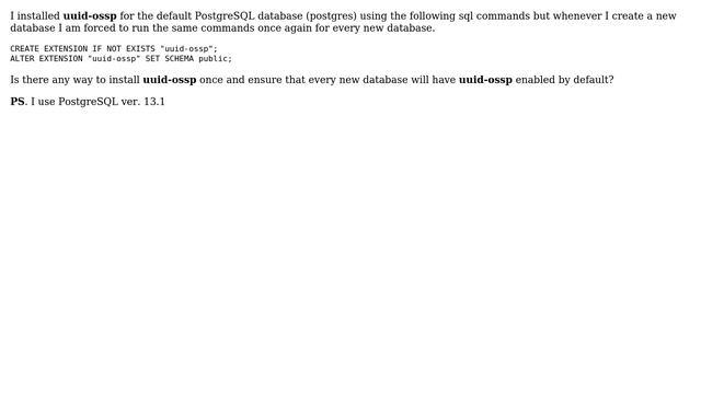 Databases: How to set uuid-ossp as a default extension for whole server? смотреть онлайн