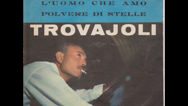 Armando Trovaioli – L'Uomo Che Amo/Polvere di stelle 1957 смотреть онлайн