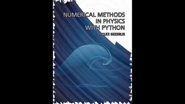 Alex Gezerlis Numerical Methods in Physics with Python Cambridge смотреть онлайн