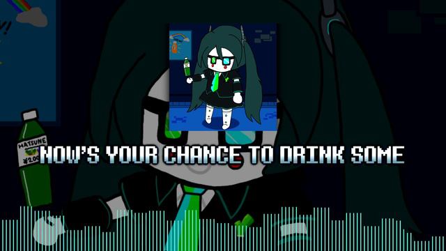 NOW'S YOUR CHANCE TO DRINK SOME [Deltarune / Spamton Hatsune Miku] смотреть онлайн