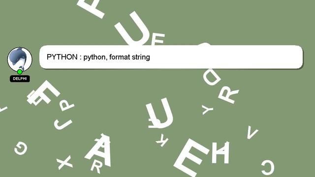 PYTHON : python, format string смотреть онлайн