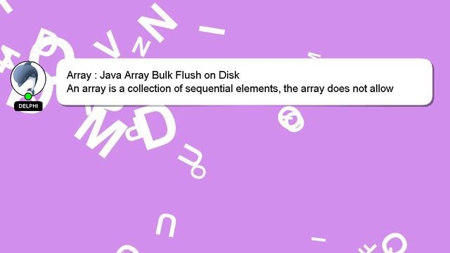 Array : Java Array Bulk Flush on Disk смотреть онлайн