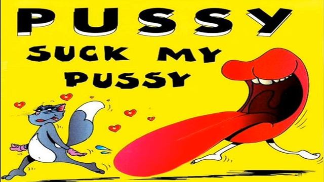 Pussy - Suck My Pussy смотреть онлайн