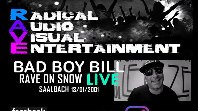 BAD BOY BILL LIVE @ RAVE ON SNOW [13 /01/2001] HQ смотреть онлайн