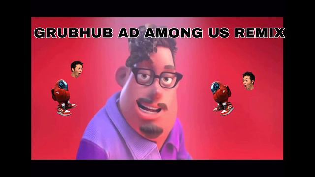GrubHub Ad music (Among us remix) смотреть онлайн