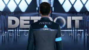 ДЕТРОЙТ НА ВОЛОСКЕ ► Detroit Become Human |13| Прохождение на ПК