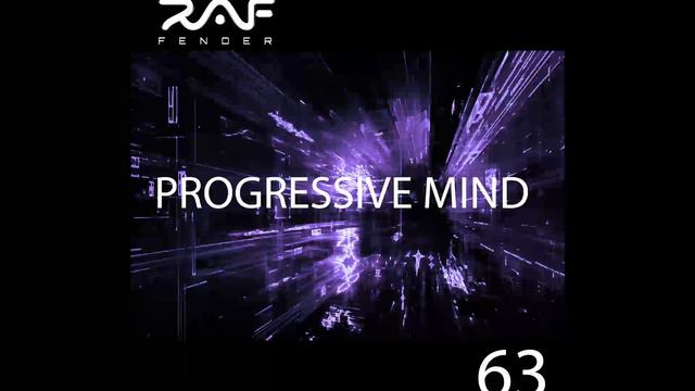 Raf Fender Progressive Mind 63  Psytrance  Mix