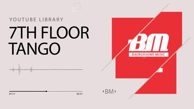 7th Floor Tango (Silent Partner) - Youtube Library смотреть онлайн