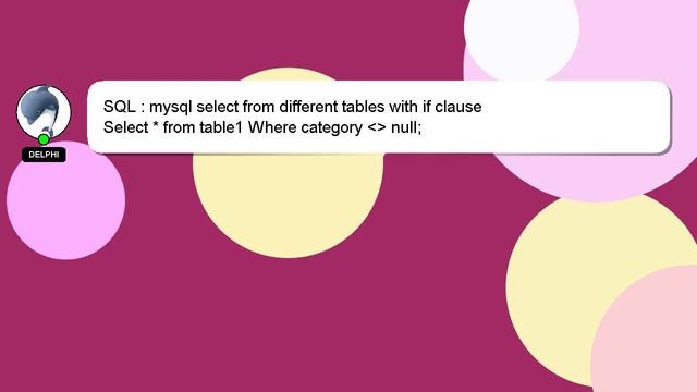 SQL : mysql select from different tables with if clause смотреть онлайн