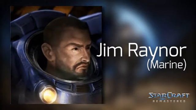 Starcraft Remastered: Jim Raynor (Marine) - Frases Español Latino смотреть онлайн