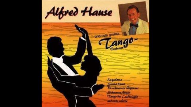 Alfred Hause & sein großes Tango-Orchester смотреть онлайн