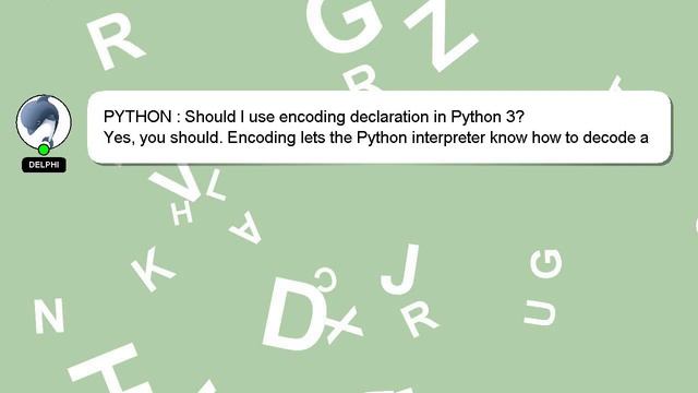 PYTHON : Should I use encoding declaration in Python 3? смотреть онлайн