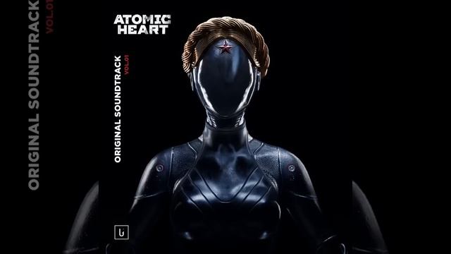 Atomic Heart Vol.1 OST (Atomic Heart 2023) смотреть онлайн