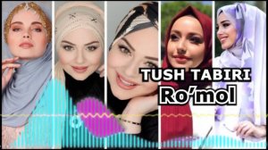 Ro’mol tushda tush tabiri - Тушда Румол курса - Tushda Ro'mol ko'rsa