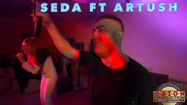 Dj Artush Ft. Seda (Live Concert Stavropol)