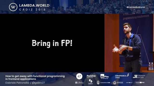 Lambda World 2018 - How to get away with functional programming in frontend applications смотреть онлайн