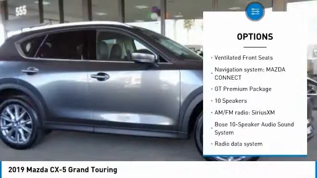 2019 Mazda CX-5 2019 Mazda CX-5 Grand Touring FOR SALE in Salinas, CA Z3035 смотреть онлайн