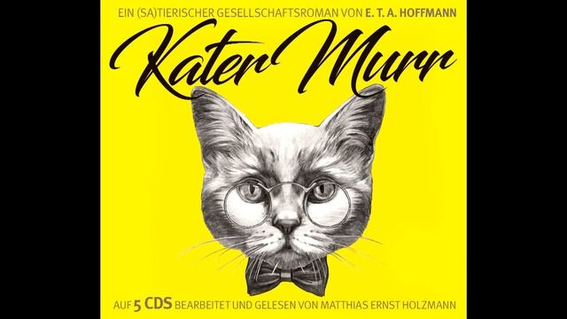 Kater Murr von E.T.A. Hoffmann (Das komplette Hörbuch) смотреть онлайн