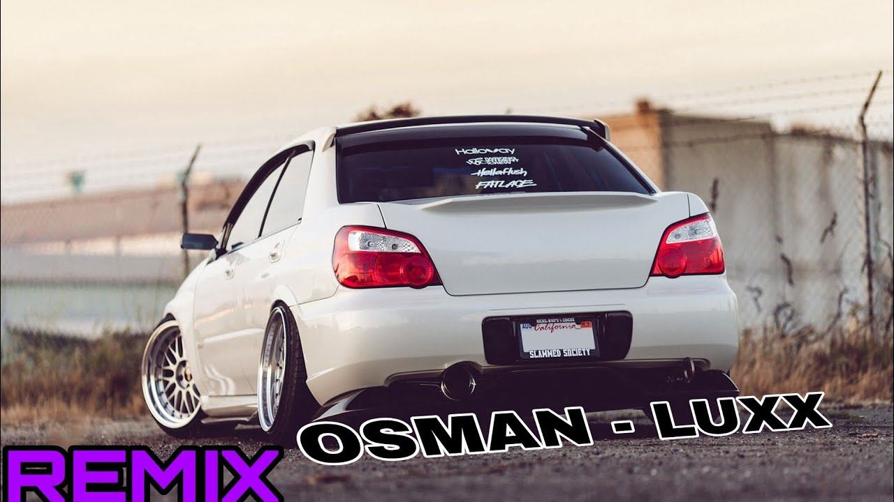 OSMAN - LUXX