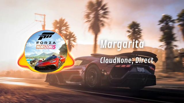 CloudNone, Direct - Margarita (Forza Horizon 5: Bass Arena) смотреть онлайн
