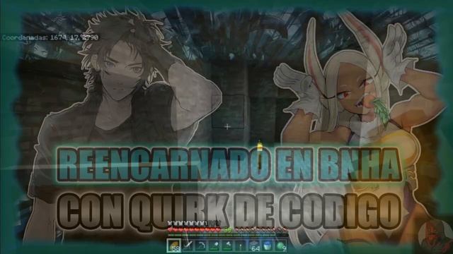 Reencarnado En BNHA Con Quirk De Codigo | Parte 3 смотреть онлайн