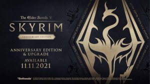 The Elder Scrolls V: Skyrim Anniversary Edition - Trailer