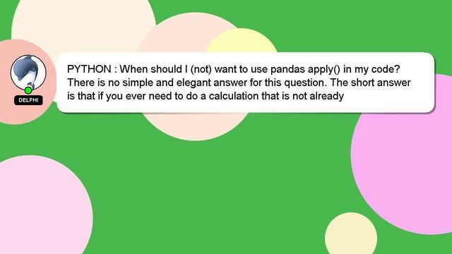 PYTHON : When should I (not) want to use pandas apply() in my code? смотреть онлайн