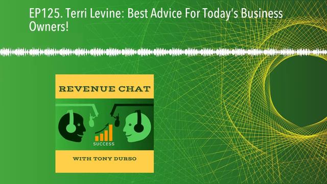 EP125. Terri Levine: Best Advice For Today’s Business Owners! смотреть онлайн
