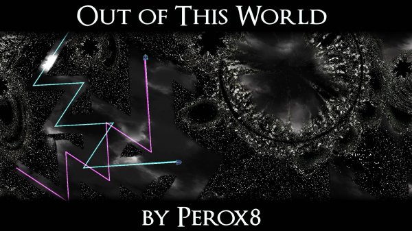Out of This World by Perox8 | Hard Demon | Geometry Dash