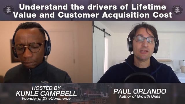 Digging Into Lifetime Value and Customer Acquisition Cost (S06 EP61) смотреть онлайн