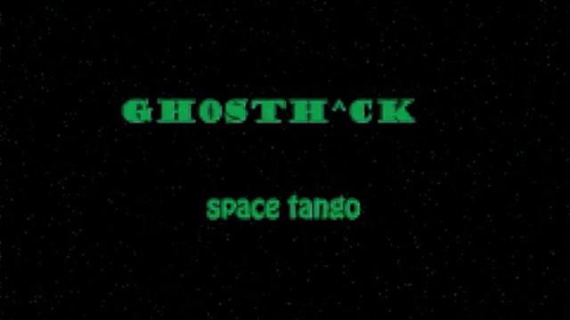 gh0sth^ck - space tango смотреть онлайн